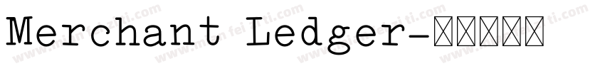 Merchant Ledger字体转换